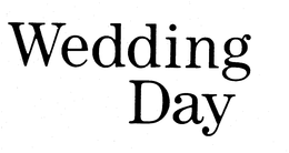 WEDDING DAY trademark