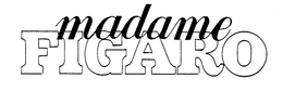 MADAME FIGARO trademark