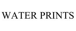 WATER PRINTS trademark