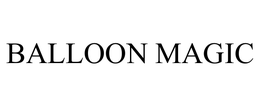 BALLOON MAGIC trademark