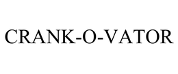 CRANK-O-VATOR trademark