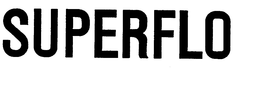 SUPERFLO trademark