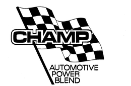 CHAMP AUTOMOTIVE POWER BLEND trademark