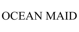 OCEAN MAID trademark