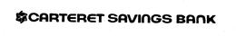 CARTERET SAVINGS BANK trademark