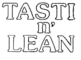 TASTI N' LEAN trademark