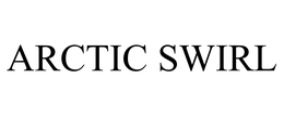 ARCTIC SWIRL trademark