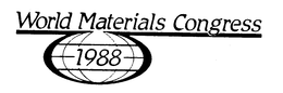 WORLD MATERIALS CONGRESS 1988 trademark