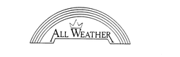 ALL WEATHER trademark