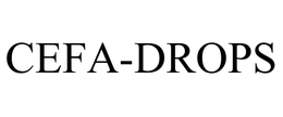 CEFA-DROPS trademark