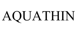 AQUATHIN trademark