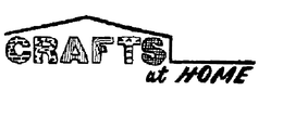 CRAFTS AT HOME trademark