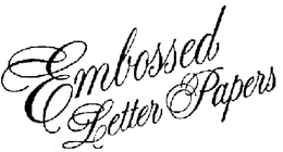 EMBOSSED LETTER PAPERS trademark