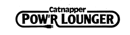 CATNAPPER POW'R LOUNGER trademark