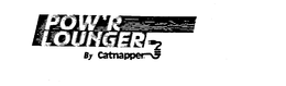POW'R LOUNGER BY CATNAPPER trademark