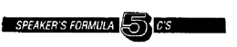 SPEAKER'S FORMULA 5 C'S trademark