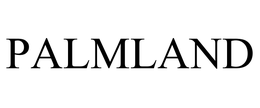 PALMLAND trademark
