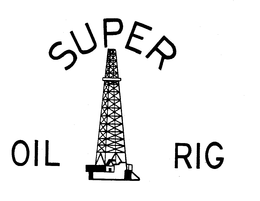 SUPER OIL RIG trademark