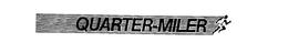 QUARTER-MILER trademark