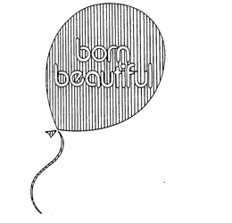 BORN BEAUTIFUL trademark