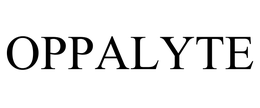 OPPALYTE trademark