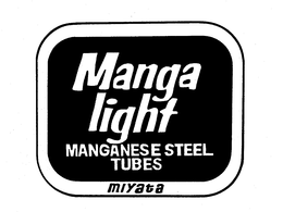 MANGA LIGHT MANGANESE STEEL TUBES MIYATA trademark