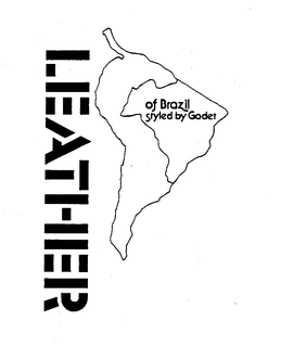 LEATHER OF BRAZIL STYLED BY GODET trademark