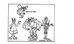 BRAT-A-RAT FIB FACE FANGSTER SCARED STIFF trademark