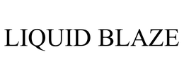 LIQUID BLAZE trademark