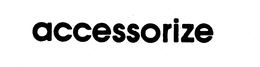 ACCESSORIZE trademark