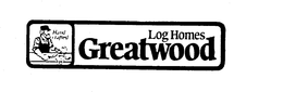 GREATWOOD LOG HOMES HAND CRAFTED trademark