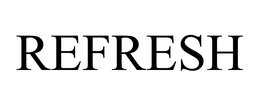REFRESH trademark