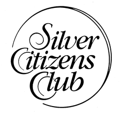 SILVER CITIZENS CLUB trademark