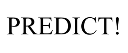 PREDICT! trademark