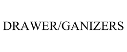DRAWER/GANIZERS trademark