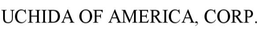 UCHIDA OF AMERICA, CORP. trademark