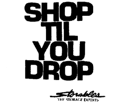 SHOP TIL YOU DROP trademark