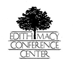 EDITH MACY CONFERENCE CENTER trademark