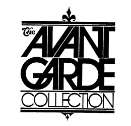 THE AVANT GARDE COLLECTION trademark