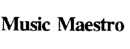 MUSIC MAESTRO trademark