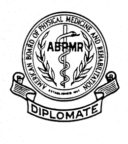 AMERICAN BOARD OF PHYSICAL MEDICINE ANDREHABILITATION ABPMR DIPLOMATE ESTABLISHED 1947 trademark