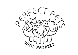 PERFECT PETS WITH PAZAZZZ trademark
