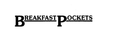 BREAKFAST POCKETS trademark