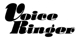 VOICE RINGER trademark