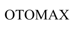OTOMAX trademark