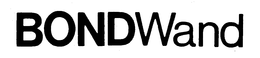 BONDWAND trademark