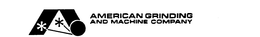 AMERICAN GRINDING AND MACHINE COMPANY A trademark
