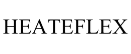 HEATEFLEX trademark