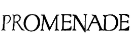 PROMENADE trademark