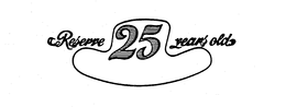 RESERVE 25 YEARS OLD trademark